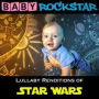 Star Wars: Lullaby Renditions