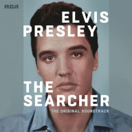 Title: Elvis Presley: The Searcher [Original Soundtrack] [Deluxe], Artist: Elvis Presley