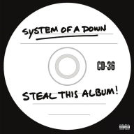 Title: Steal This Album!, Artist: System of a Down