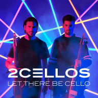 Title: Let There Be Cello, Artist: 2Cellos