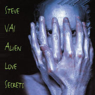 Title: Alien Love Secrets, Artist: Steve Vai