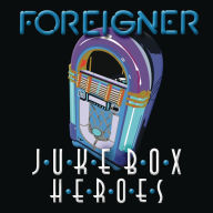 Title: Jukebox Heroes, Artist: Foreigner