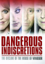Dangerous Indiscretions: The Decline of the House of Windsor