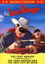 The Lone Ranger Double Feature: The Lone Ranger/The Lone Ranger and the Lost City of Gold