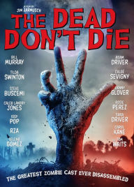 Title: The Dead Don't Die