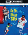 Do the Right Thing [Includes Digital Copy] [4K Ultra HD Blu-ray/Blu-ray]