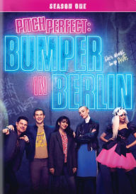 Title: Pitch Perfect: Bumper in Berlin - Season One