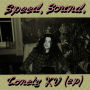 Speed, Sound, Lonely KV