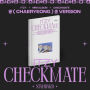 CHECKMATE (CHAERYEONG Ver.) [B&N Exclusive] [Includes Bookmark]