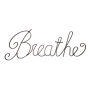 Metal Cutout Breathe Decorative Wall Sign 3D Word Art Home Accent D¿cor Perfect for Modern Rustic or Vintage Farmhouse Style by Lavish Home