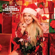 Title: A Very Trainor Christmas, Artist: Meghan Trainor
