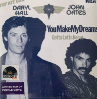 Title: You Make My Dreams Come True/Gotta Lotta Nerve, Artist: Daryl Hall & John Oates