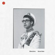 Title: Gone Now, Artist: Bleachers