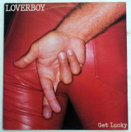 Title: Get Lucky [40th Anniversary] [LP], Artist: Loverboy