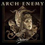 Title: Deceivers, Artist: Arch Enemy