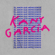 Title: El Amor Que Merecemos, Artist: Kany Garcia