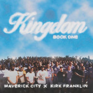 Title: Kingdom: Book One, Artist: Kirk Franklin