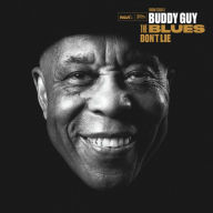 Title: The Blues Don't Lie [2 LP], Artist: Buddy Guy