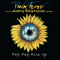 Title: Hey, Hey, Rise Up!, Artist: Pink Floyd