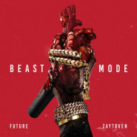 Title: Beast Mode, Artist: Future