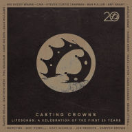 Title: Lifesongs: A Celebration of the First 20 Years, Artist: Casting Crowns