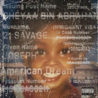 Title: American Dream, Artist: 21 Savage
