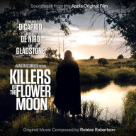 Title: Killers Of The Flower Moon (Apple Original Film), Artist: Robertson,Robbie