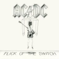 Title: Flick of the Switch, Artist: AC/DC