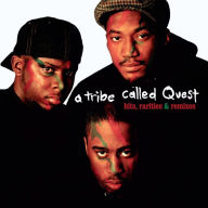 Title: Hits, Rarities & Remixes, Artist: A Tribe Called Quest