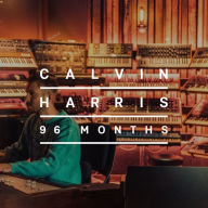 Title: 96 Months, Artist: Calvin Harris
