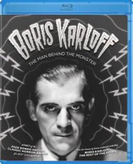 Title: Boris Karloff: The Man Behind the Monster [Blu-ray]