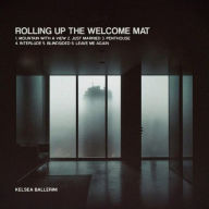 Title: Rolling Up the Welcome Mat, Artist: Kelsea Ballerini