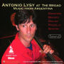 Antonio Lysy at the Broad: Music from Argentina