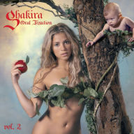 Title: Oral Fixation, Vol. 2, Artist: Shakira