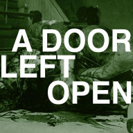 Title: A Door Left Open, Artist: Orthodox