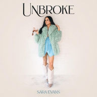 Title: Unbroke, Artist: Sara Evans