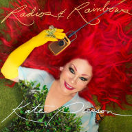 Title: Radios & Rainbows, Artist: Kate Pierson