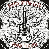 Title: Poetry of the Deed, Artist: Frank Turner