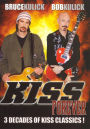Bruce Kulick/Bob Kulick: Kiss Forever - 3 Decades of Kiss Classics