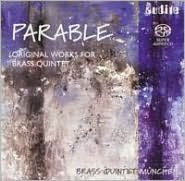 Title: Parable: Original Works for Brass Quintet [Hybrid SACD], Artist: Viola Scheffel