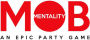 Mob Mentality