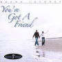 You've Got a Friend