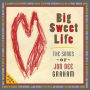 Big Sweet Life: The Songs of Jon Dee Graham