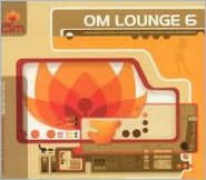 OM Lounge, Vol. 6