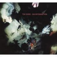 Title: Disintegration, Artist: The Cure