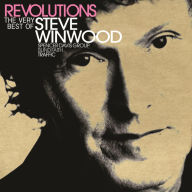 Title: Revolutions: The Very Best of Steve Winwood, Artist: Steve Winwood