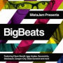 Mistajam Presents Big Beats