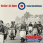 You Can't Sit Down!: Original Mod Club Classics
