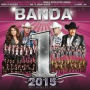 Banda No. 1's 2015