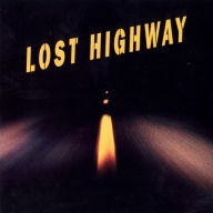 Title: Lost Highway [Original Motion Picture Soundtrack], Artist: 